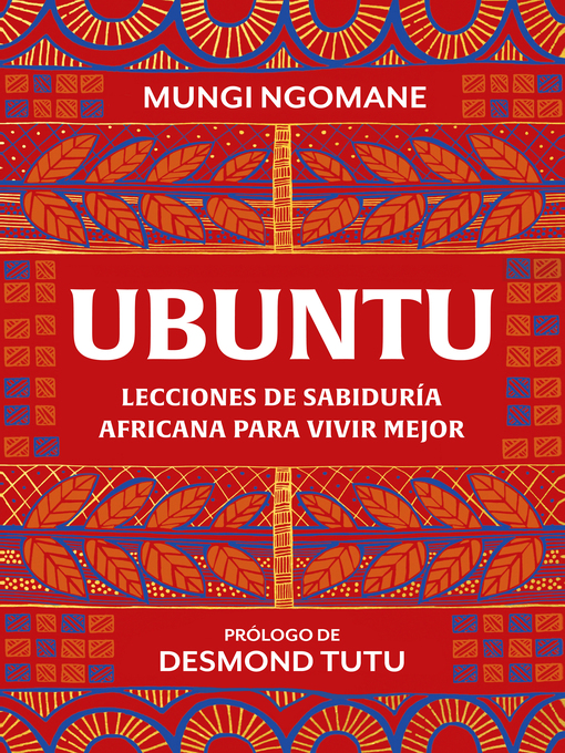 Title details for Ubuntu. Lecciones de sabiduría africana para vivir mejor by Mungi Ngomane - Wait list